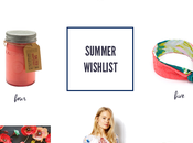 Summer Wishlist