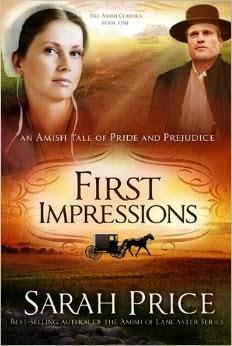 TALKING JANE AUSTEN WITH ... SARAH PRICE, AUTHOR OF FIRST IMPRESSIONS, AN AMISH ADAPTATION OF PRIDE AND PREJUDICE.