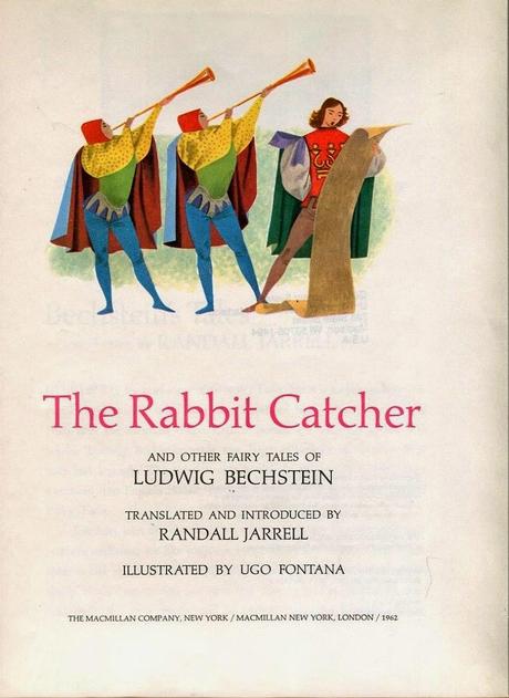 RANDALL JARRELL: THE RABBIT CATCHER AND OTHER FAIRY TALES OF LUDWIG BECHSTEIN