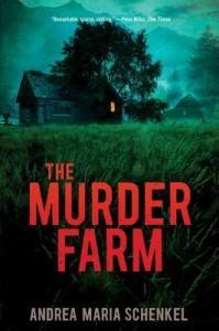 The Murder Farm by Andrea Maria Schenkel