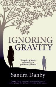 Ignoring Gravity by Sandra Danby
