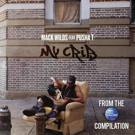 New Music: Mack Wilds “My Crib (Remix)” ft Pusha T