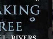 Breaking Free Brandy Rivers; Book Blitz