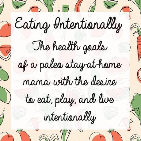 Eating Intentionally