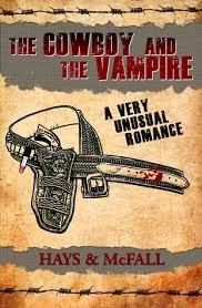 THE COWBOY AND THE VAMPIRE-ROUGH TRAILS AND SHALLOW GRAVES BY HAY & MCFALL