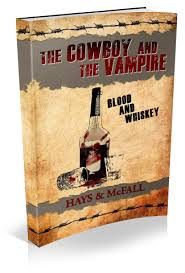 THE COWBOY AND THE VAMPIRE-ROUGH TRAILS AND SHALLOW GRAVES BY HAY & MCFALL