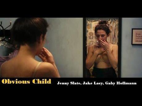 Obvious Child Was Obviously Awesome
