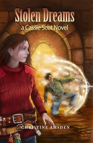 STOLEN DREAMS: A CASSIE SCOT NOVEL- BY CHRISTINE AMSDEN -COVER REVEAL