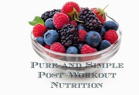 Pure and Simple Post Workout Nutrition