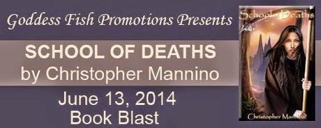 School of Deaths by Christopher Mannino: Spotlight with Excerpt