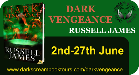 Dark Vengeance by Russell James: Spotlight with Excerpt