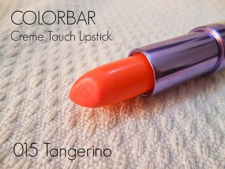 Colorbar Creme Touch Lipstick 015 Tangerino : Review, Swatch, FOTD