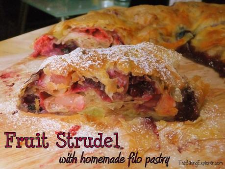 Fruit Strudel with Homemade Filo Pastry