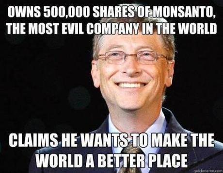 Yep, Bill Gates owns about 5% of Monsanto's total shares.