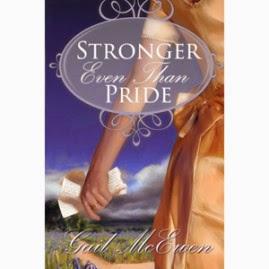 WRITING GEORGE WICKHAM, GUEST POST BY GAIL McEWEN - STRONGER EVEN THAN PRIDE BLOG TOUR