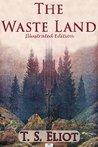 The Waste Land (Illustrated Edition)