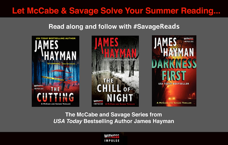 SUMMER READING FROM WITNESS IMPULSE: McCabe and Savage series by JAMES HAYMAN