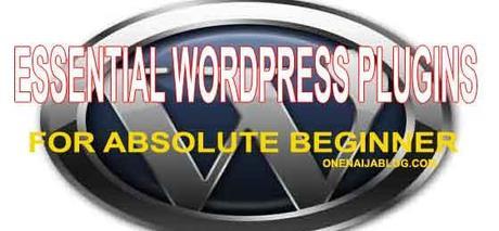 10 Essential WordPress Plugins for the Absolute Beginner