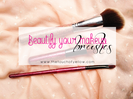 Beautify your Makeup Brushes