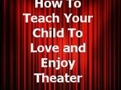 Teach Your Child Love Theater