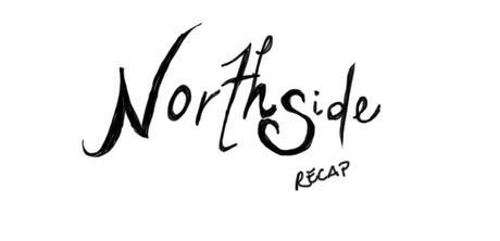 northsidwrecap NORTHSIDE FESTIVAL 2014 RECAP