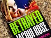 BETRAYED Jacqui Rose Book Review