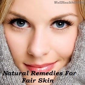 Natural Tips for Fair Complexion