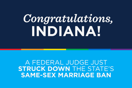 Indiana Same-Sex Marriage Ban Tossed By Federal Judge