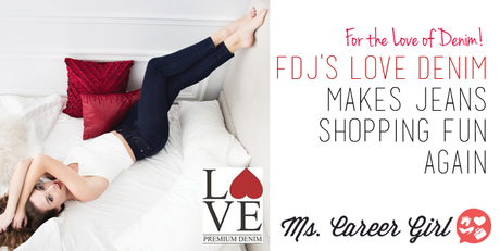 FDJ’s LOVE Denim Makes Shopping for Jeans Fun Again