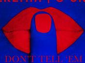 Music: G-Unit “Don’t Tell (Remix)”