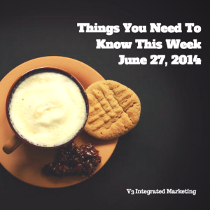 Things you need to know this week june 27