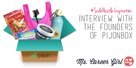 SideHustle Inspiration: Interview with the Founders of PijonBox