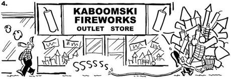 Panel 4 of Busker the Street Musician 4th of July comic strip, guy lighting cigar, throws match away, match lands on fuse leading to huge armful of fireworks being carried away from fireworks outlet store by Busker
