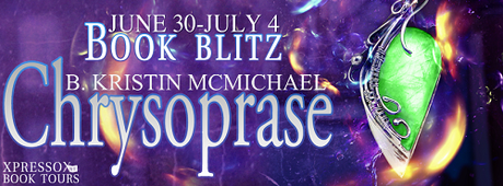 Chrysoprase by B. Kristin McMichael : Book Blitz with Excerpt