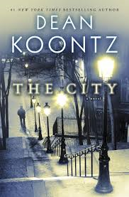 THE CITY BY DEAN KOONTZ - A REVIEW