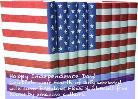 Independence Day Edition of Feeding Your eReader Friday: FREE and almost free ($0.99) books for your Kindle