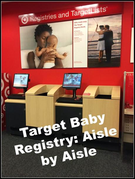 How to create a baby registry at Target; aisle by aisle breakdown