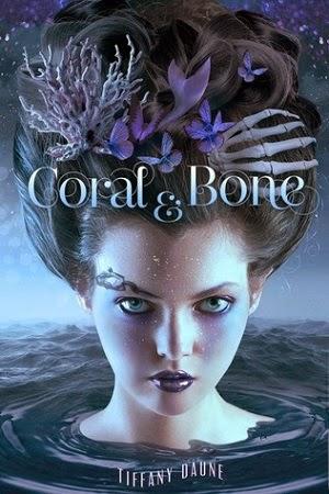 Coral and Bone by Tiffany Daune: Book Blitz with Excerpt