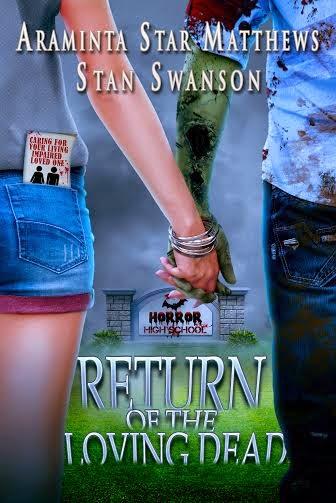 RETURN OF THE LOVING DEAD BY ARAMINTA STAR MATTHEWS AND STAN SWANSON