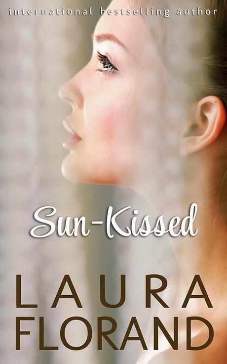 Review: Laura Florand's Sun-Kissed is a five-star, sinfully rich, decadent, and addictive mature love story.
