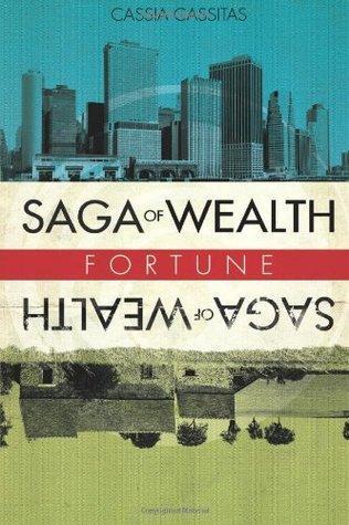 Book Review: Saga Of Wealth: Fortune: Cassia Cassitas: Story That Travels You Through Smiles and Tears