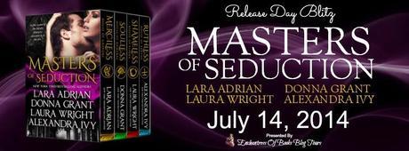 MASTERS OF SEDUCTION- RELEASE DAY BLITZ-Laura Adrian,Laura Wright, Donna Grant, and Alexandra Ivy