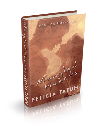 MANGLED HEARTS ( Scarred Hearts # 1) by FELICIA TATUM- REVIEW