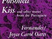 Poisoned Kiss Other Stories from Portuguese Joyce Carol Oates