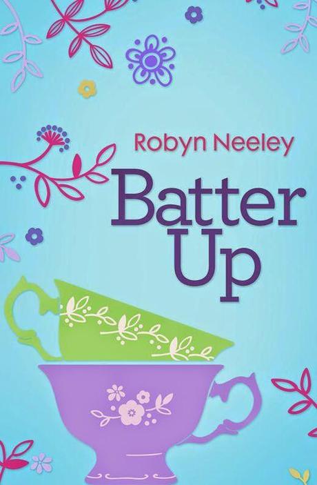 Review: Robyn Neeley's Batter Up is a magical, enchanting, and HOT small town romance
