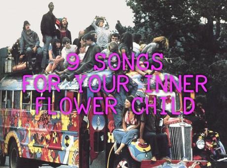 flower child 620x459 9 SONGS FOR YOUR INNER FLOWER CHILD