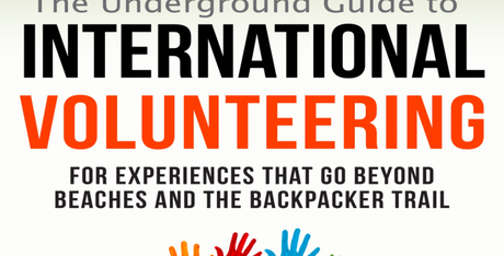 Book Review: The Underground Guide to International Volunteering