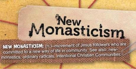 New Monastics