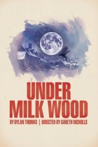 Under milk wood Dylan Thomas Tron theater glasgow 