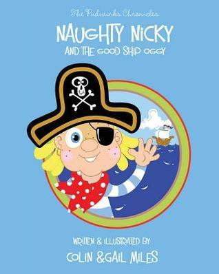 Author Interview: Colin Miles: Naughty Nicky and the Skullduggery Crew: The Pudwinks Chronicles